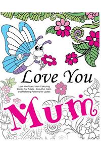 Love You Mum