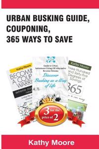 Urban Busking Guide, Couponing, 365 Ways to Save