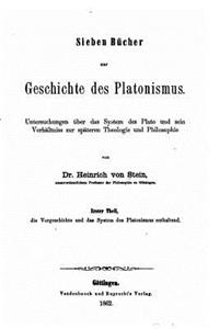 Sieben Bücher zur Geschichte des Platonismus