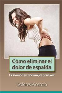 Como eliminar el dolor de espalda