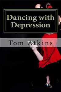 Dancing with Depression