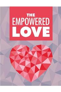 The Empowered Love