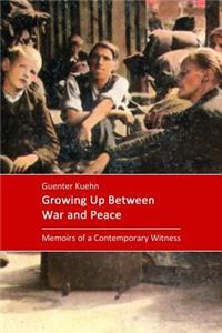 Growing Up Between War and Peace