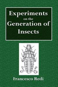 Experiments on the Generation of Insects