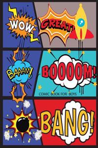 Comic Book for Boys: Blank Comic Book, Large Print 8.5x11 Over 110 Page - 6 Panel Jagged Comic Template - Drawing Your Own Comic Book Journ