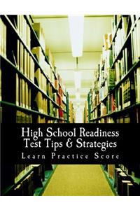 High School Readiness Test Tips & Strategies