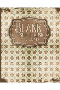 Blank Sheet Music - 12 Staves
