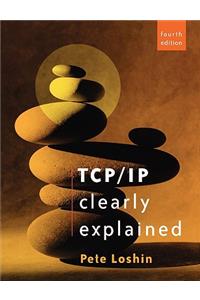 Tcp/IP Clearly Explained