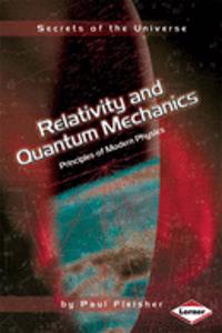 Relativity And Quantum Mechanics
