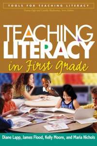 Teaching Literacy in First Grade