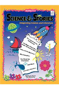 Science & Stories Grade K-3: Integrating Science and Literature