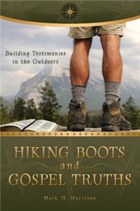 Hiking Boots and Gospel Truths