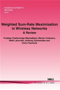 Weighted Sum-Rate Maximization in Wireless Networks