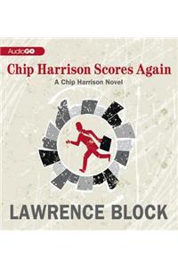 Chip Harrison Scores Again