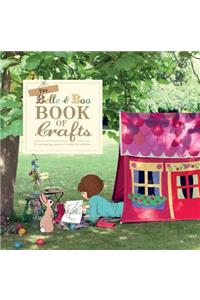 The Belle & Boo Book of Crafts