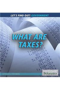 What Are Taxes?