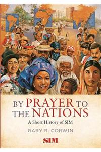 By Prayer to the Nations
