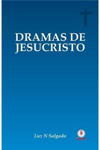 Dramas de Jesucristo