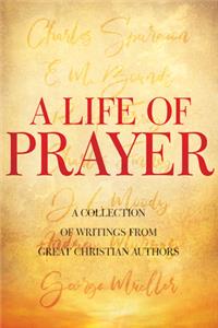 Life of Prayer