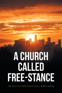 Church Called Free-Stance