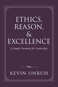 Ethics, Reason, & Excellence