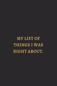 My List Of Things I Was Right About Gold