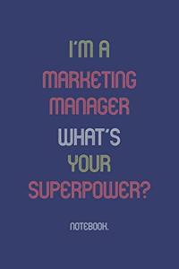 I'm A Marketing Manager What Is Your Superpower?