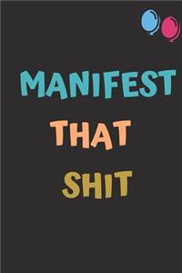 Manifest That Shit! You Badass Bitch (Law Of attraction Planner 2020)