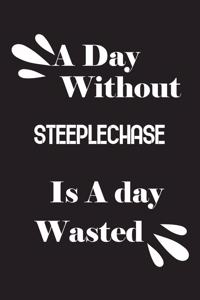 A day without steeplechase is a day wasted