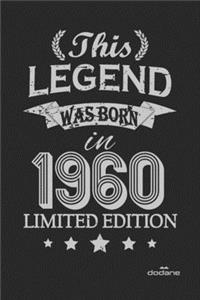 This Legend was born in 1960 LIMITED EDITION