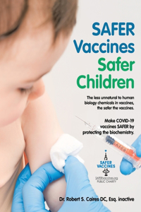 Safer Vaccines Safer Children