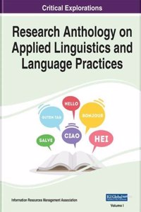 Research Anthology on Applied Linguistics and Language Practices