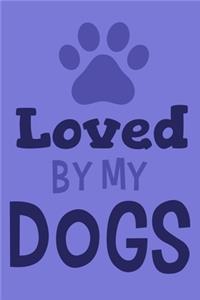 Loved By My Dogs
