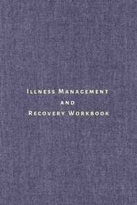 illness management and recovery workbook