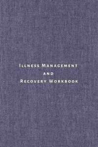 illness management and recovery workbook