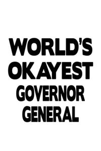 World's Okayest Governor General