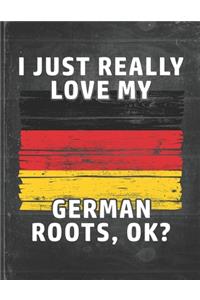 I Just Really Like Love My German Roots