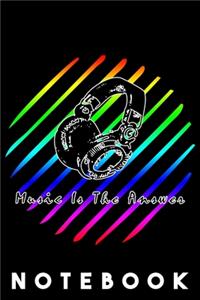 Music is the answer - NOTEBOOK