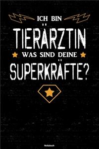 Ich bin Tierärztin was sind deine Superkräfte? Notizbuch