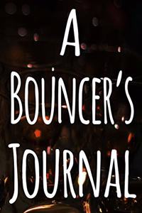 A Bouncer's Journal