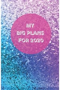 My Big Plans For 2020 - Notebook/Journal/Diary - Personalised Girl/Women's Gift - Birthday/Party Bag Filler - 100 lined pages (multi colour sparkle cover)
