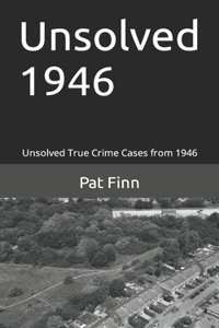 Unsolved 1946