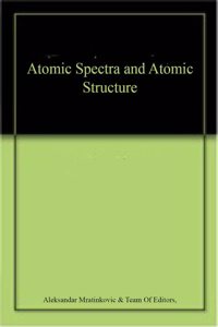 Atomic Spectra and Atomic Structure