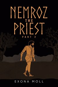 Nemroz The Priest Part 2