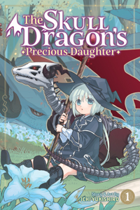 Skull Dragon's Precious Daughter Vol. 1