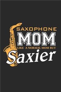 Saxophone Mom Like a Normal Mom But Saxier