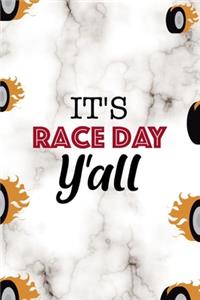 It's Race Day Y'all