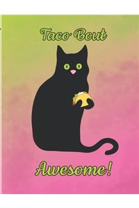 Taco bout awesome!