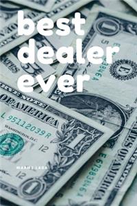 Best Dealer Ever