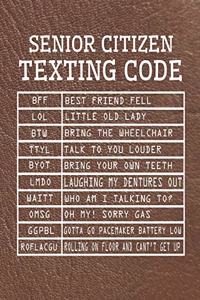 Senior Citizen Texting Code
